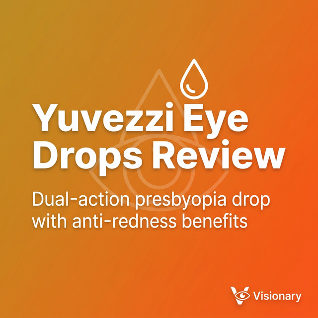 Tenpoint Yuvezzi Yuvezzi Eye Drops Review: First Combination Presbyopia Drop (2026 ...